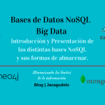 Bases de Datos NoSQL: Especiales para Big Data