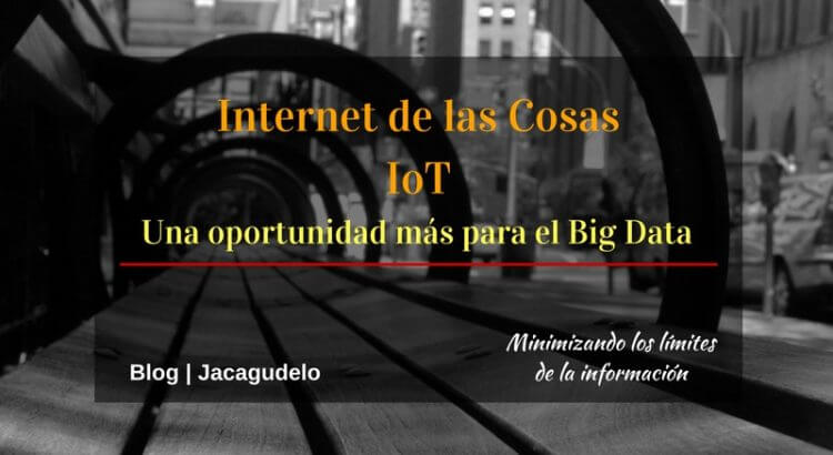 Blog Jacagudelo Internet de las Cosas